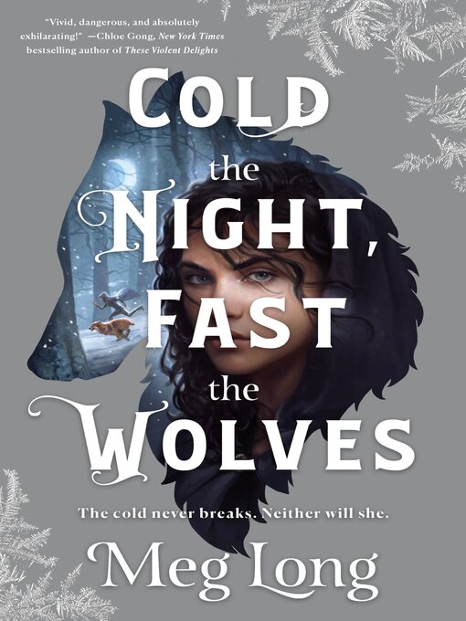 Title details for Cold the Night, Fast the Wolves by Meg Long - Wait list